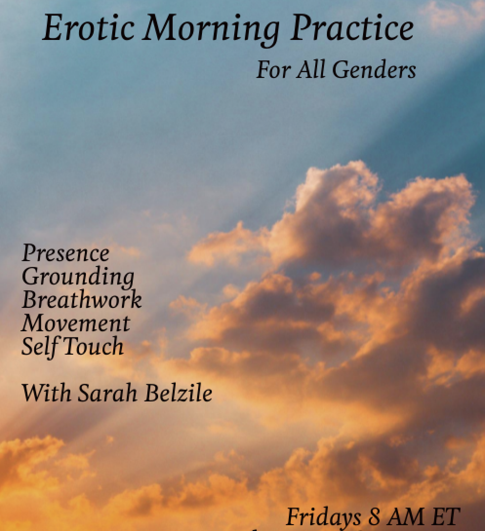 Morning Erotic Practice for All Folks (online)